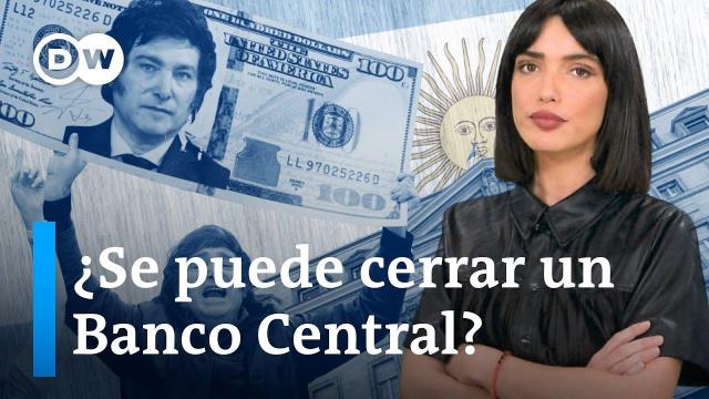 Embedded thumbnail for De ce Javier Milei a anunțat că va închide Banca Centrală a Republicii Argentiniene și va dolariza economia?